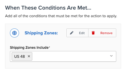 Screenshot of Shipping Zones showing in "When these conditions are met"
