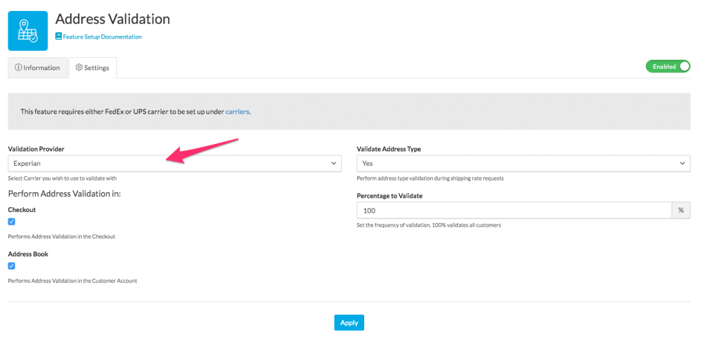 Select Experian Address Validation in ShipperHQ to use this provider