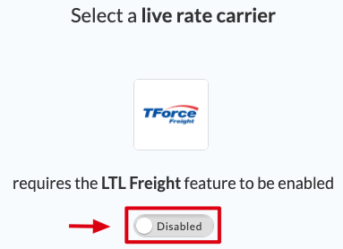 Toggle from disabled to enabled to activate T-Force in ShipperHQ