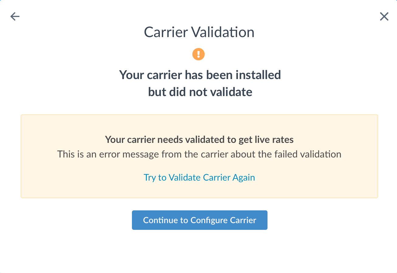 Example showing error message when carrier is installed but not validated.