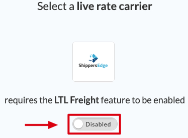 Toggle this to enabled to present ShippersEdge LTL Freight with ShipperHQ