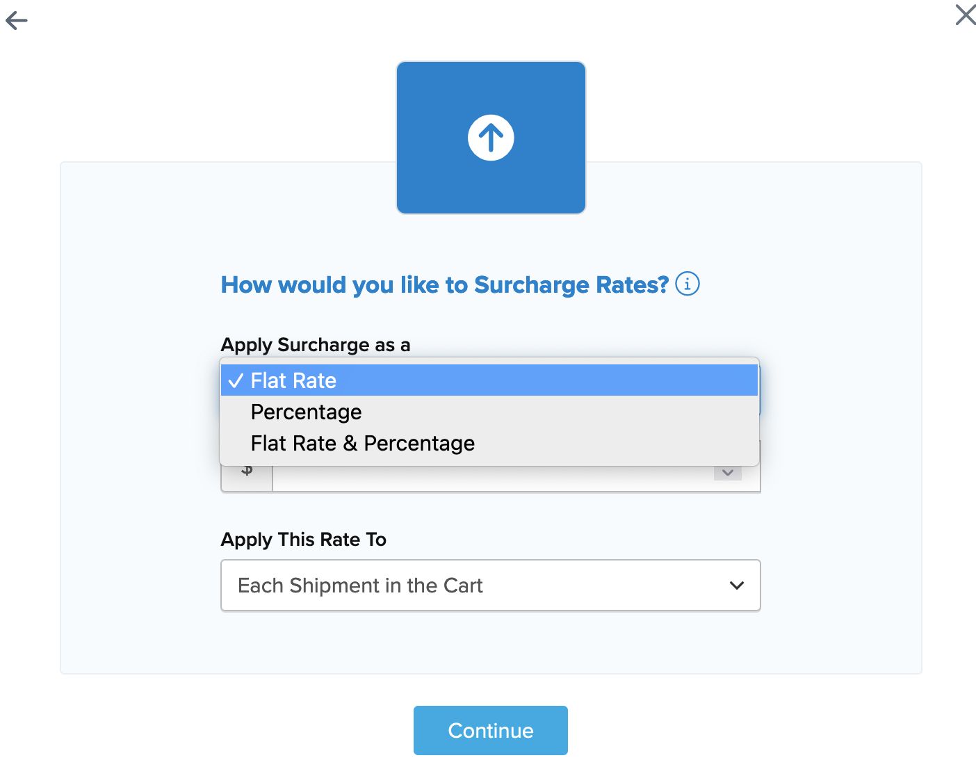 Select how you would like to apply the charge. For example, as flat rate, percentage or both.