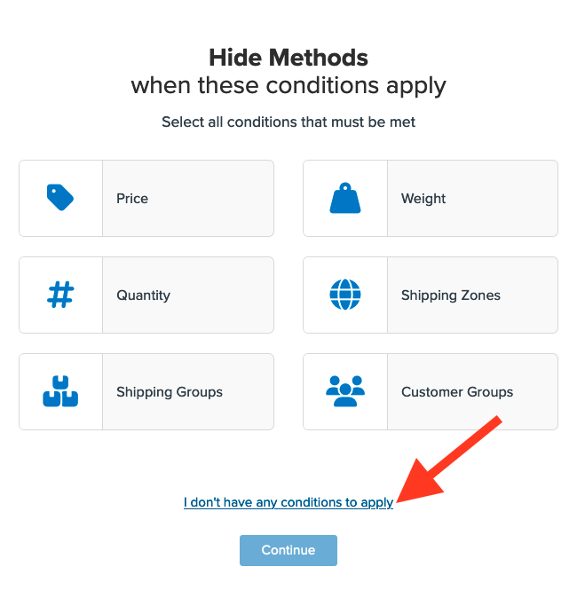 Setting to select if no conditions need to be added to the shipping rule.